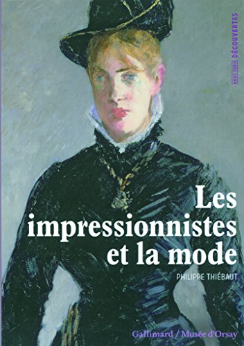 Beispielbild fr Les impressionnistes et la mode zum Verkauf von Ammareal