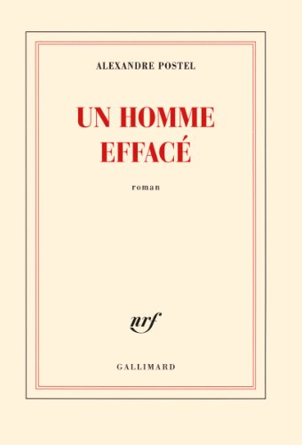 Beispielbild fr Un homme effac - Prix Goncourt du premier roman 2013 zum Verkauf von Ammareal