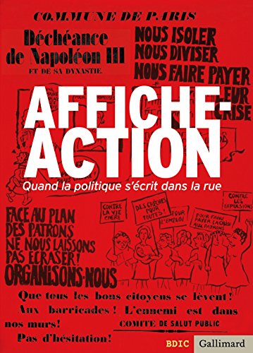 9782070138906: Affiche-Action: Quand la politique s'crit dans la rue