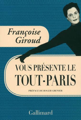 Beispielbild fr Franoise Giroud vous prsente le Tout-Paris zum Verkauf von medimops