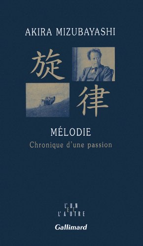 Beispielbild fr Mlodie: Chronique d'une passion zum Verkauf von medimops