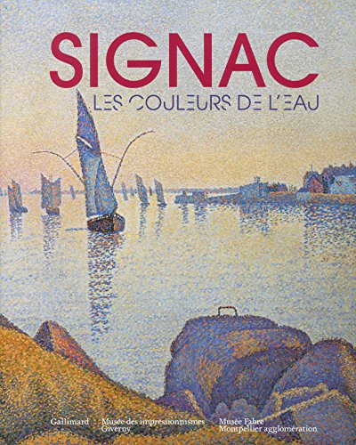 9782070141067: Signac, les couleurs de l'eau