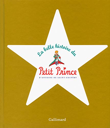 Beispielbild fr La belle histoire du Petit Prince zum Verkauf von medimops