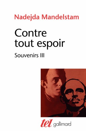 Beispielbild fr Contre tout espoir : Souvenirs Tome 3 zum Verkauf von Reuseabook