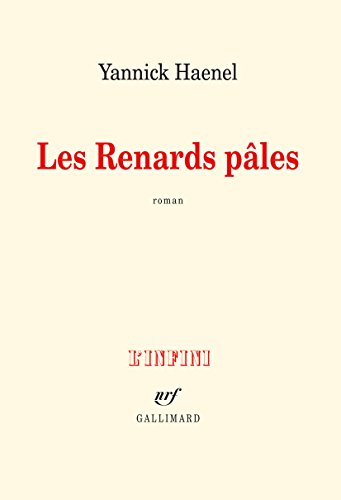 Stock image for Les Renards pâles [Paperback] Haenel,Yannick for sale by LIVREAUTRESORSAS