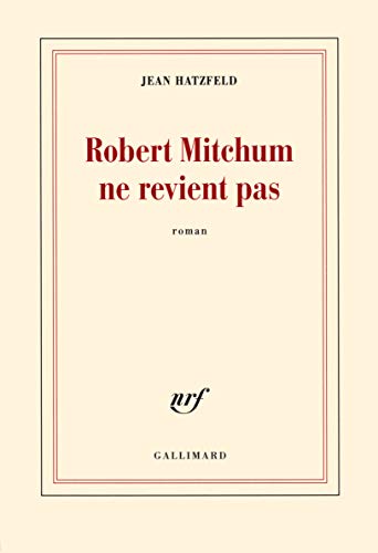 9782070142187: Robert Mitchum ne revient pas