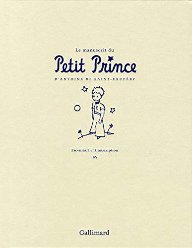 Imagen de archivo de Le manuscrit du Petit Prince - Fac-simil et transcription (French Edition) a la venta por GF Books, Inc.