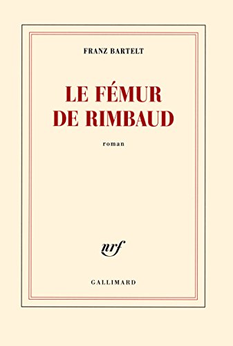 Stock image for Le fmur de Rimbaud for sale by Ammareal