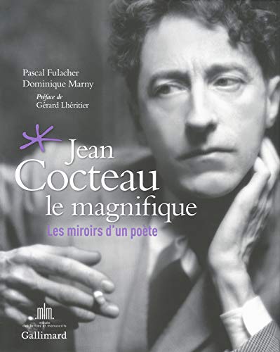 Stock image for JEAN COCTEAU LE MAGNIFIQUE : LES MIROIRS D'UN POTE for sale by Librairie La Canopee. Inc.
