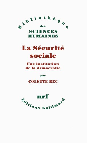 9782070143368: La Scurit sociale: Une institution de la dmocatie