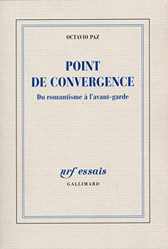 Beispielbild fr Point de convergence : Du romantisme  l'avant-garde zum Verkauf von Revaluation Books