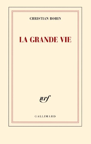 Stock image for La grande vie (French Edition) for sale by ThriftBooks-Dallas