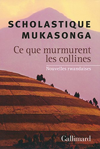Stock image for Ce que murmurent les collines: Nouvelles rwandaises [Paperback] Mukasonga,Scholastique for sale by LIVREAUTRESORSAS