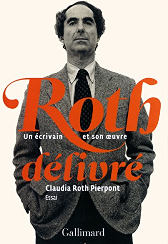 Stock image for Roth dlivr : Un crivain et son oeuvre for sale by medimops