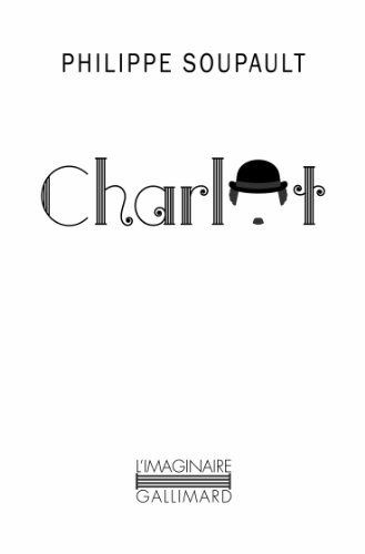 Beispielbild fr Charlot [Pocket Book] Soupault,Philippe zum Verkauf von LIVREAUTRESORSAS