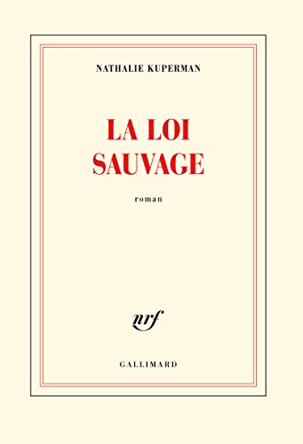 Stock image for La loi sauvage Kuperman,Nathalie for sale by LIVREAUTRESORSAS
