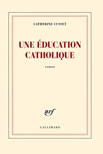 Beispielbild fr Une Education Catholique zum Verkauf von Revaluation Books