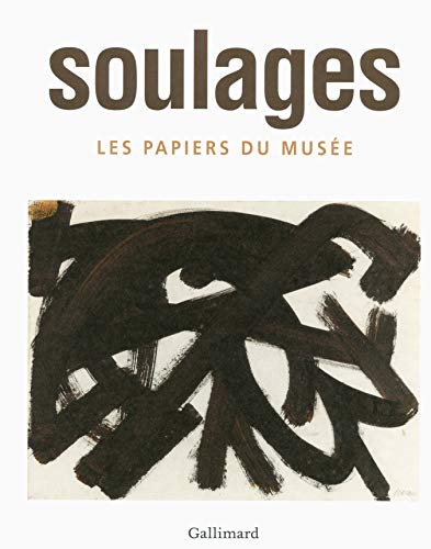 9782070146468: Soulages: Les papiers du muse