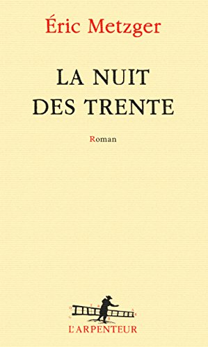 9782070147076: La nuit des trente