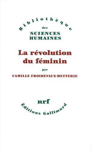 Beispielbild fr La rvolution du fminin zum Verkauf von Gallix