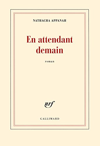 9782070147755: En attendant demain (French Edition)