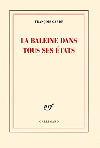 9782070148653: La baleine dans tous ses tats (Blanche)