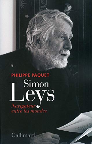 Beispielbild fr Simon Leys: Navigateur entre les mondes zum Verkauf von LeLivreVert