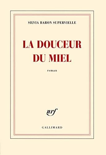 9782070149391: La douceur du miel