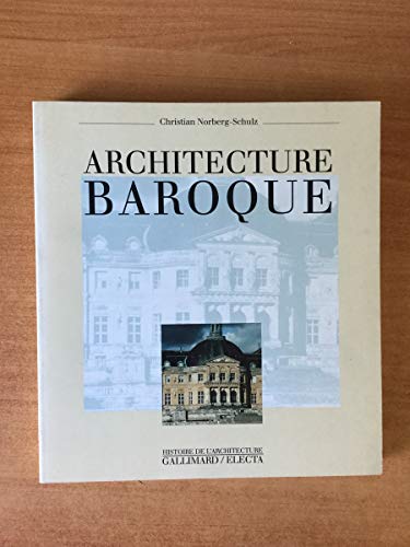 Imagen de archivo de Architecture Baroque a la venta por Mouvements d'Ides - Julien Baudoin