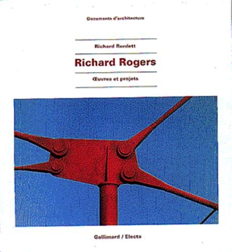 9782070150397: Richard Rogers: Œuvres et projets