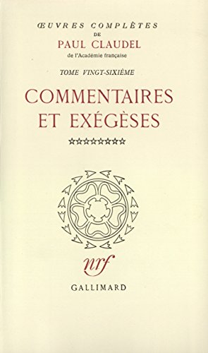 Å’uvres complÃ¨tes: Commentaires et exÃ©gÃ¨ses, VIII (26) (9782070164226) by Claudel, Paul