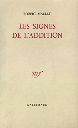 Stock image for Les Signes de l'addition Mallet, R. for sale by Bloody Bulga