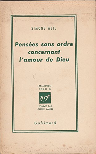 9782070176755: PENSEES SANS ORDRE CONCERNANT L'AMOUR DE DIEU (BEAUX PAPIERS)