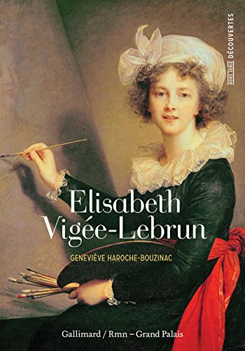 Stock image for Elisabeth Vig?e-Lebrun (Decouvertes Gallimard) for sale by Hafa Adai Books