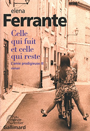 Stock image for Celle qui fuit et celle qui reste : L'amie prodigieuse III (French Edition) for sale by SecondSale