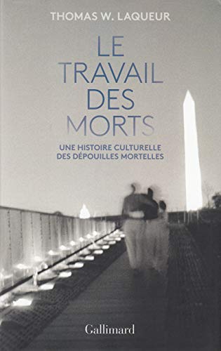 Beispielbild fr Le travail des morts: Une histoire culturelle des dpouilles mortelles zum Verkauf von medimops