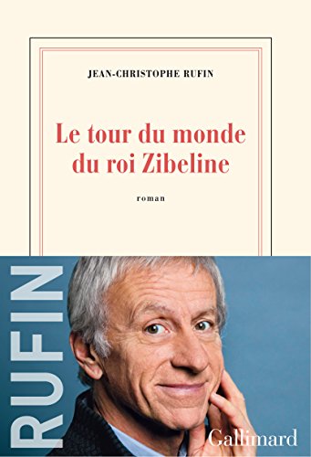 Stock image for Le tour du monde du roi Zibeline (Nrf) for sale by WorldofBooks