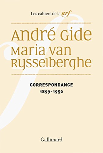 Beispielbild fr Cahiers Andre Gide 23 - Correspondance avec Maria Van Rysselberghe (1899-1950) (French Edition) zum Verkauf von Gallix