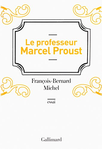 Stock image for Le professeur Marcel Proust for sale by medimops