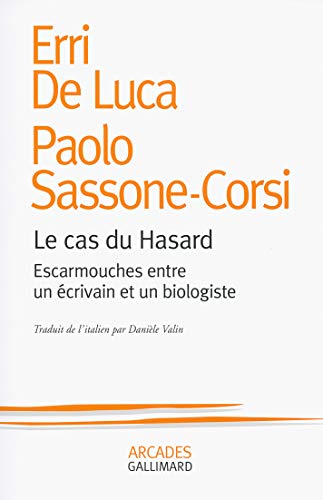 Beispielbild fr Le Cas Du Hasard : Escarmouches Entre Un crivain Et Un Biologiste zum Verkauf von RECYCLIVRE