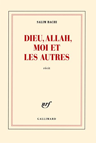 Stock image for Dieu, Allah, moi et les autres for sale by Ammareal