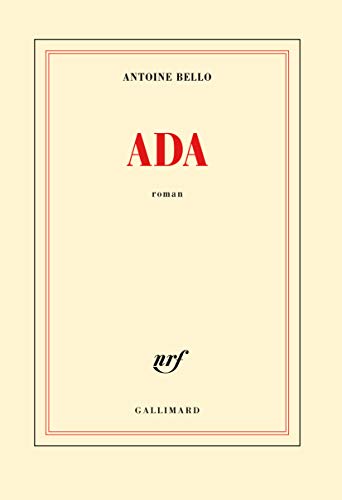 Beispielbild fr Ada - [ rentree litteraire ] (Blanche) (French Edition) zum Verkauf von Better World Books