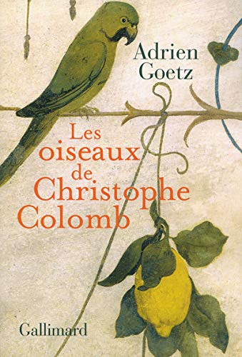 Beispielbild fr Les oiseaux de Christophe Colomb zum Verkauf von Ammareal