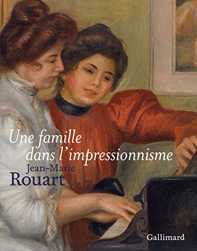 9782070181551: Une famille dans l'impressionnisme