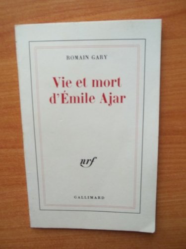 9782070186747: Vie et mort d'Emile Ajar