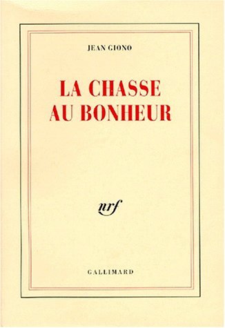 9782070189779: La Chasse Au Bonheur