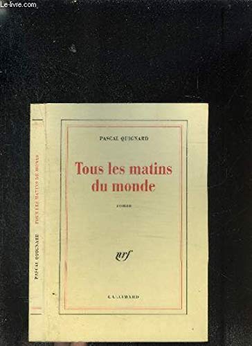 9782070191055: Tous les matins du monde