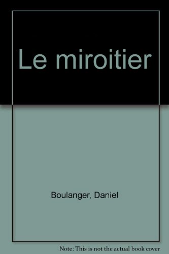 9782070192434: LE MIROITIER