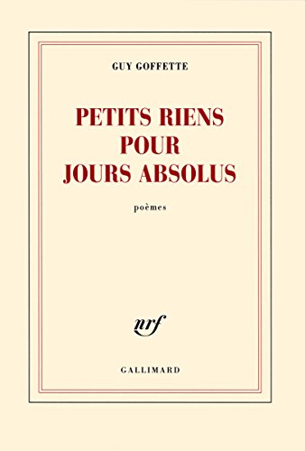 Beispielbild fr Petits riens pour jours absolus (French Edition) zum Verkauf von Gallix