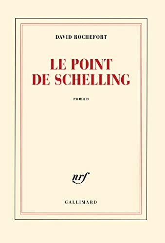 9782070196944: Le point de Schelling